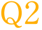 Q2